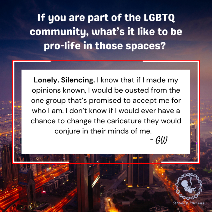 I would be ousted from the one group that’s promised to accept me