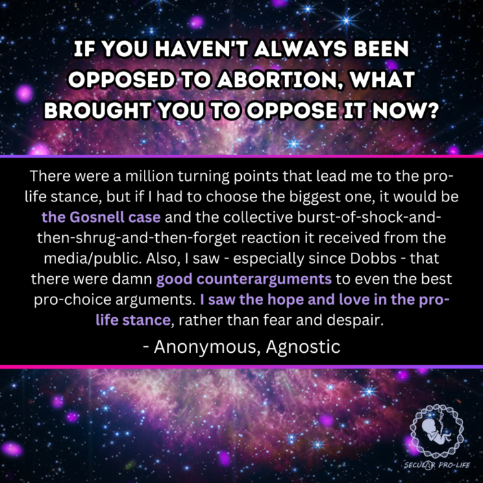 I saw the hope and love in the pro-life stance I saw the hope and love in the pro-life stance