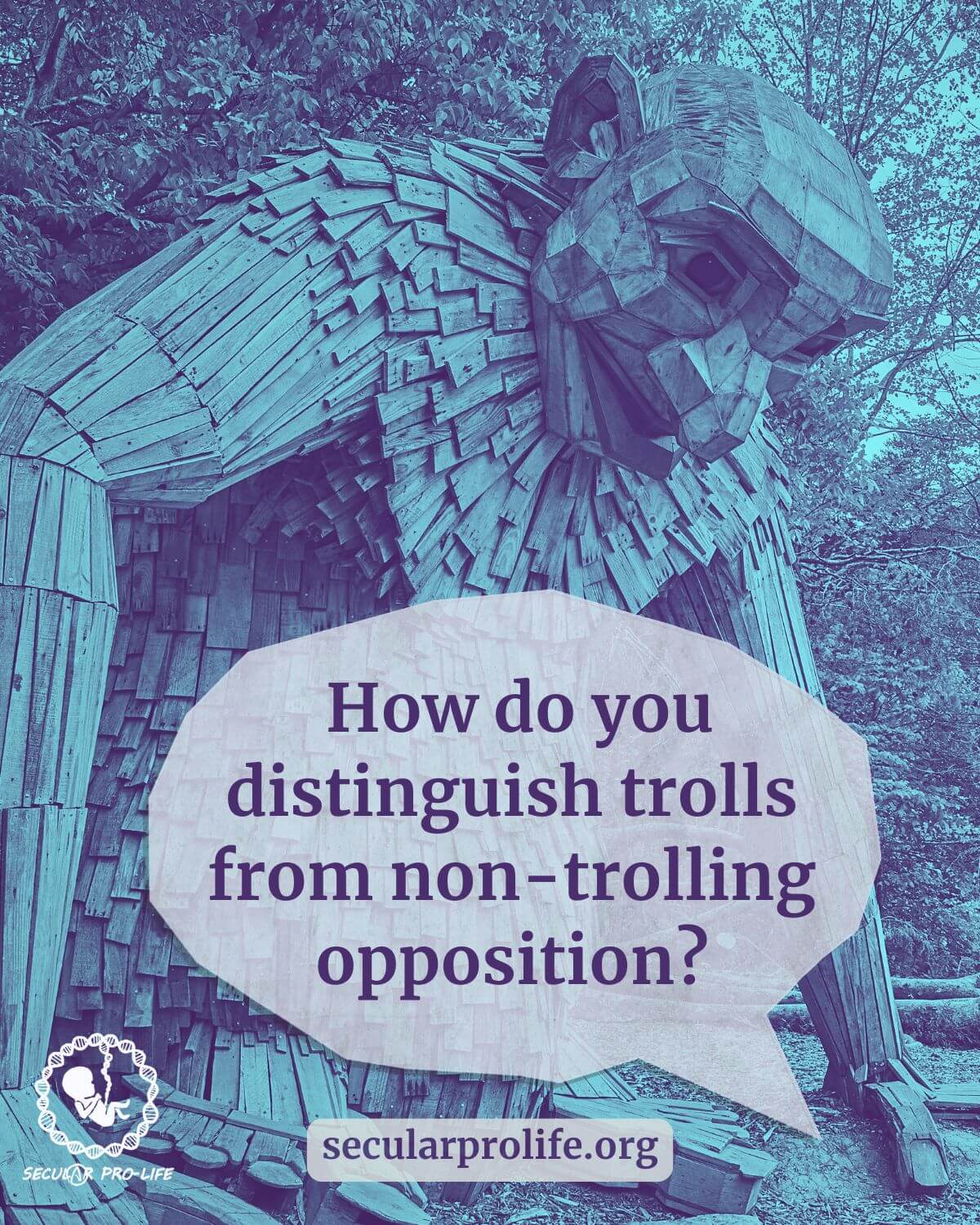 How do you distinguish trolls WAYA